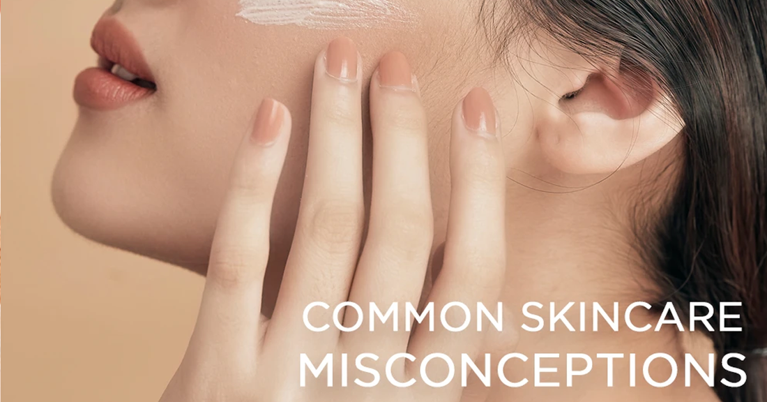 BUSTED: Common Skincare Misconceptions